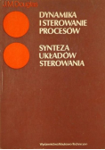 Dynamika i sterowanie procesów Tom II