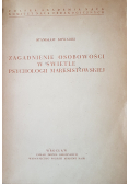 Zagadnienie osobowości w świetle psychologii marksistowskiej