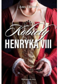 Kobiety Henryka VIII