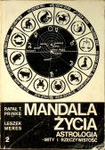 Mandala życia Astrologia mity i rzeczywistość  tom 2