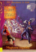 Na tropie sensacji magiczna zagadka