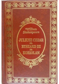 Juliusz Cezar /Ryszard III / Koriolan