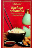 Kuchnia orientalna dla początkujących i zaawansowanych