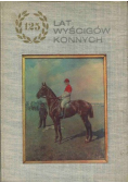 125 lat wyścigów konnych