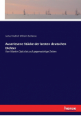 Auserlesene Stücke der besten deutschen Dichter