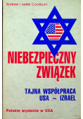 Niebezpieczny związek Tajna współpraca USA-Izrael