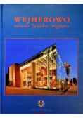 Wejherowo miasto Jakuba Wejhera