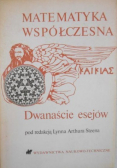 Matematyka Współczesna Dwanaście esejów