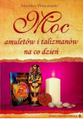 Moc amuletów i talizmanów na co dzień
