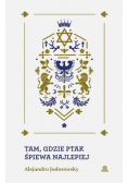 Tam gdzie ptak śpiewa najlepiej