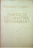Zmierzch Cesarstwa rzymskiego tom 1