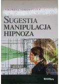 Sugestia manipulacja hipnoza