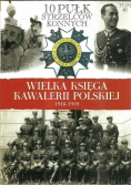 Wielka Księga Kawalerii Polskiej 1918 - 1939 Tom 46