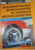 Diagnozowanie samochodów w zakresie bezpieczeństwa jazdy