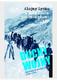 Duchy wojny Tom 1 W koszarach pod szczytami Alp