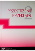 Przestrzenie Przekładu 2