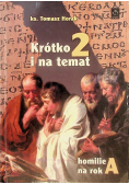 Krótko i na temat 2 homilie na rok A