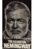 The Essential Hemingway