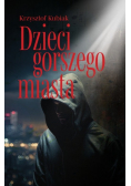 Dzieci gorszego miasta