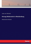 Herzog Wallenstein in Mecklenburg