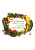 Dietetyczna kuchnia wegetariańska