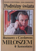Podróżny świata rozmowy z Czesławem Miłoszem