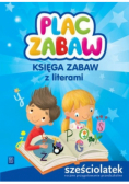 Plac zabaw Księga zabaw z literami Sześciolatek