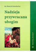 Nadzieja przywracana ubogim