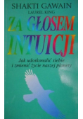 Za głosem intuicji