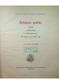 Żołnierz polski ubiór uzbrojenie i oporządzenie od 1697 do 1794 roku