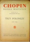 Chopin dzieła wszystkie. Trzy polonezy