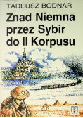 Znad Niemna przez Sybir do II Korpusu