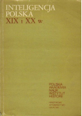 Inteligencja polska XIX i XX w