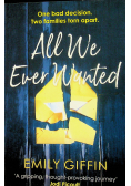 All We Ever Wanted
