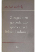 Z zagadnień gospodarczo społecznych Polski Ludowej