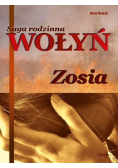Saga rodzinna Wołyń Zosia