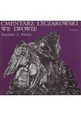 Cmentarz Łyczakowski we Lwowie