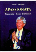 Apassionata Wspomnienia o Januszu Gniatkowskim