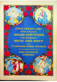 Żywot i bolesna Męka Pana naszego Jezusa Chrystusa i najświętszej Matki jego Maryi