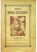 Święta droga krzyżowa 1912 r.