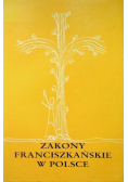 Zakony Franciszkańskie w Polsce Tom 3