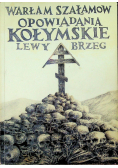 Opowiadania Kołymskie Lewy Brzeg
