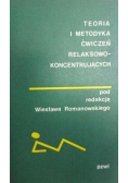 Teoria i metodyka ćwiczeń relaksowo koncentrujących
