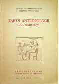 Zarys Antropologii dla medyków