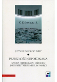 Przeszłość niepokonana