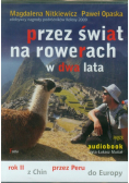Przez świat na rowerach w dwa lata