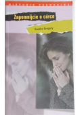 Zapomnijcie o córce