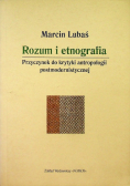 Rozum i etnografia : przyczynek do krytyki antropologii postmodernistycznej
