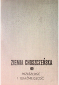Ziemia Choszczeńska. Przeszłość i teraźniejszość