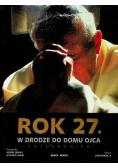 Rok 27 W drodze do domu Ojca Fotokronika